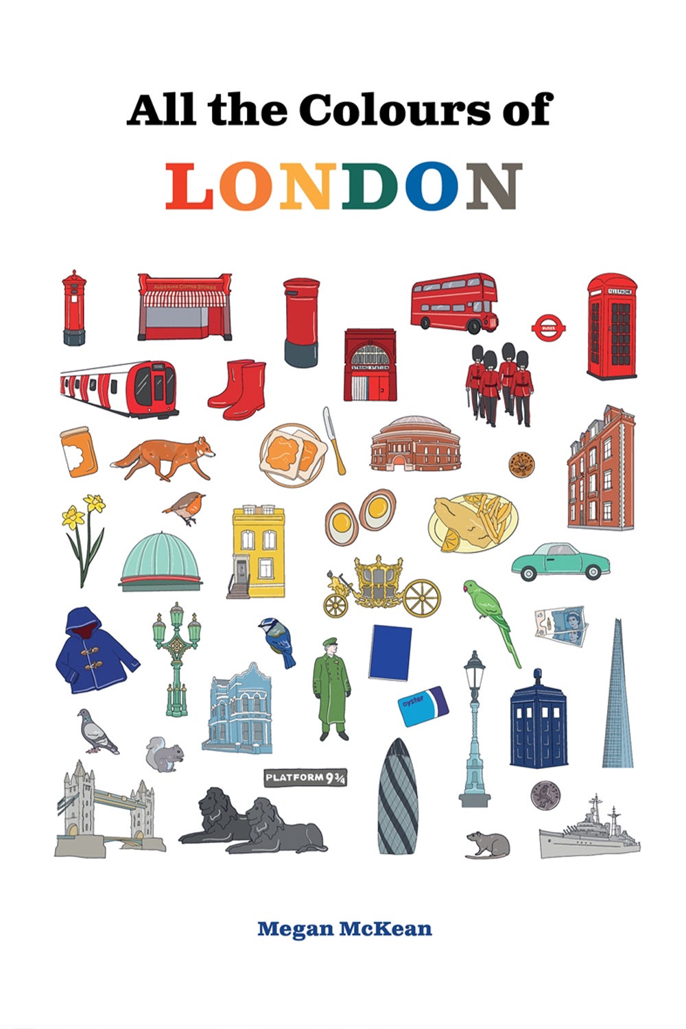 All the Colours of London by Megan McKean