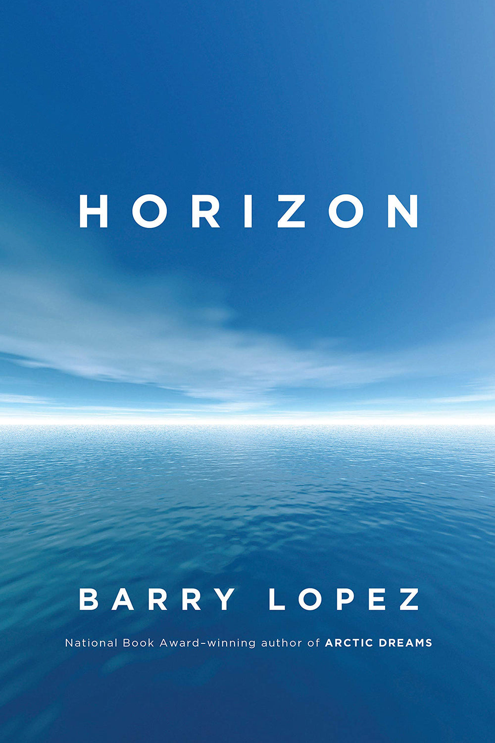 Horizon by Barry Lopez